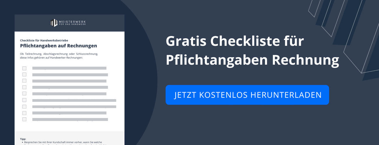 Handwerksbetriebe aufgepasst: Kostenlose Checkliste für Pflichtangaben auf Rechnungen