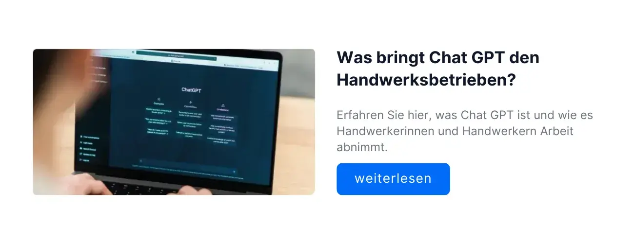 Noch mehr Vorteile von ChatGPT für das Handwerk erfahren Sie im Meisterwerk Blog