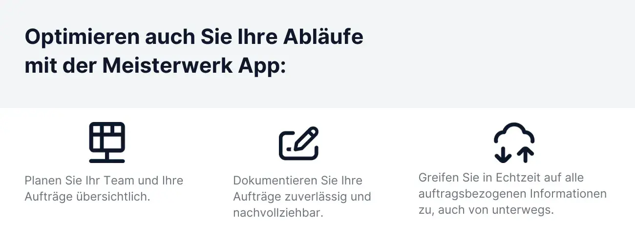 Optimieren Sie Ihre Abläufe mit der Meisterwerk App